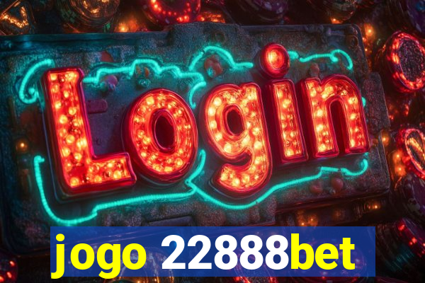 jogo 22888bet